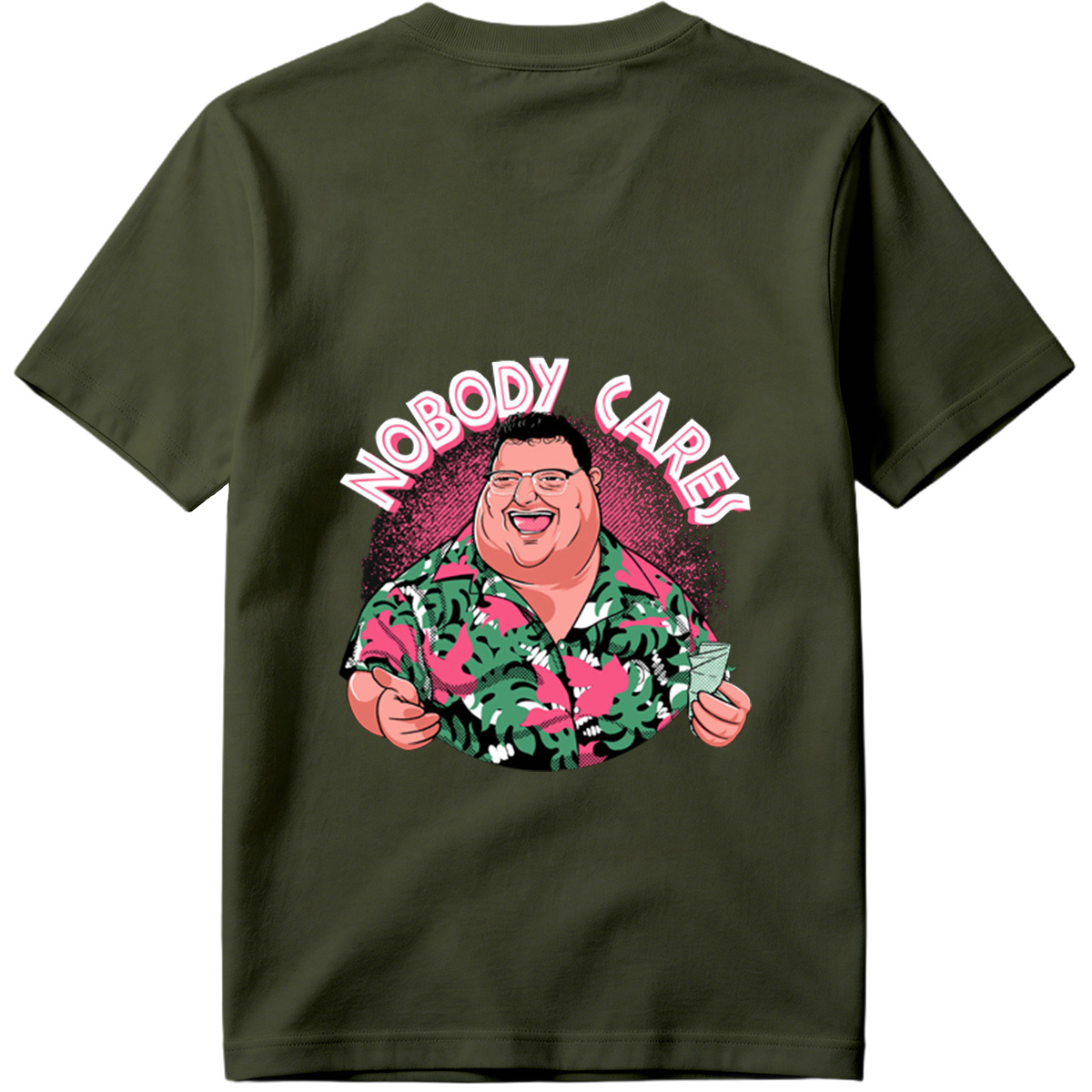 Nobody Cares - Fat Man in Hawaiian Shirt - Tee
