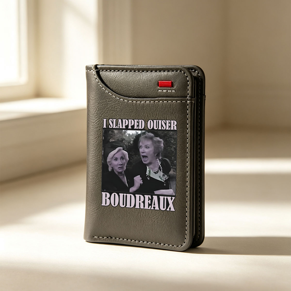 I Slapped Ouiser Boudreaux - Vertical Style Wallet