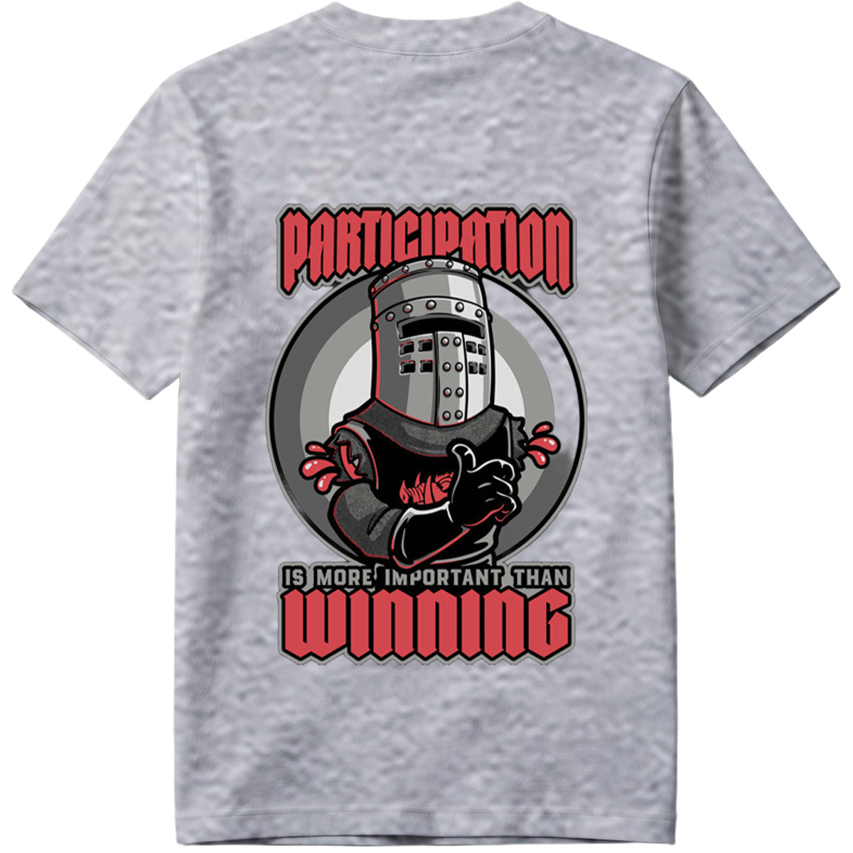 Participation is More Important Than Winning - Knight Mascot Design - Tee