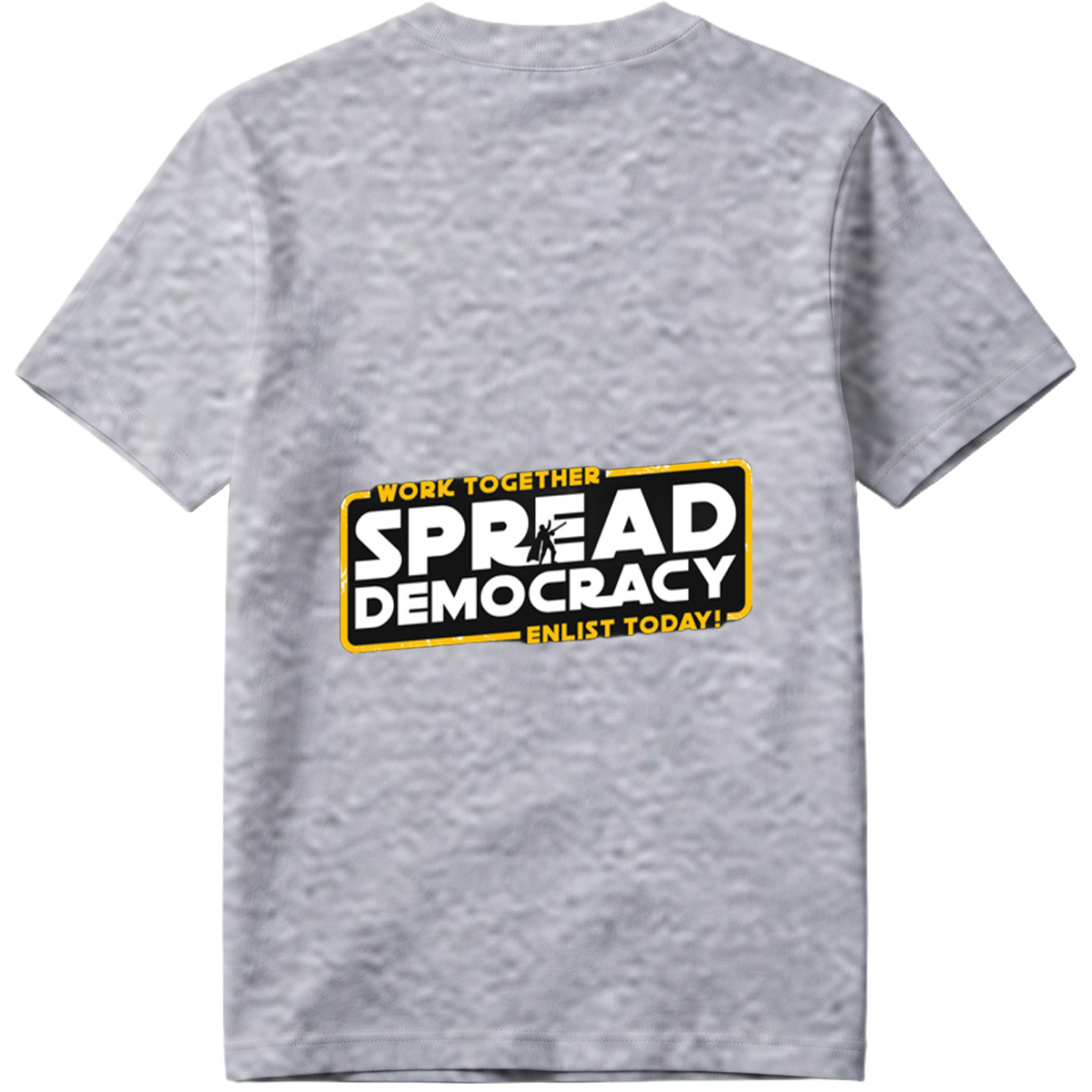 Star Wars: Spread Democracy – Enlist Today! - Tee