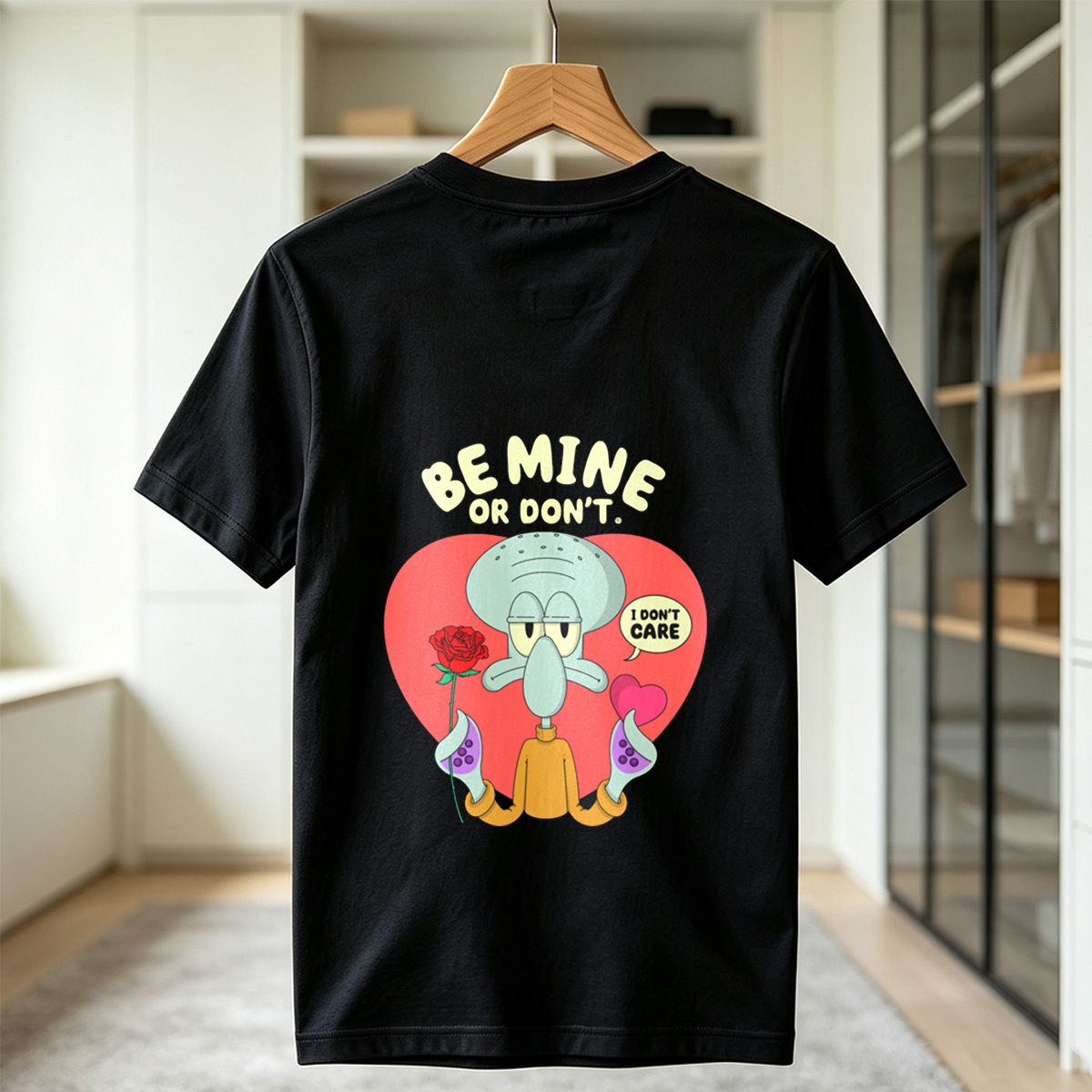 Squidward Be Mine or Don't - Tee