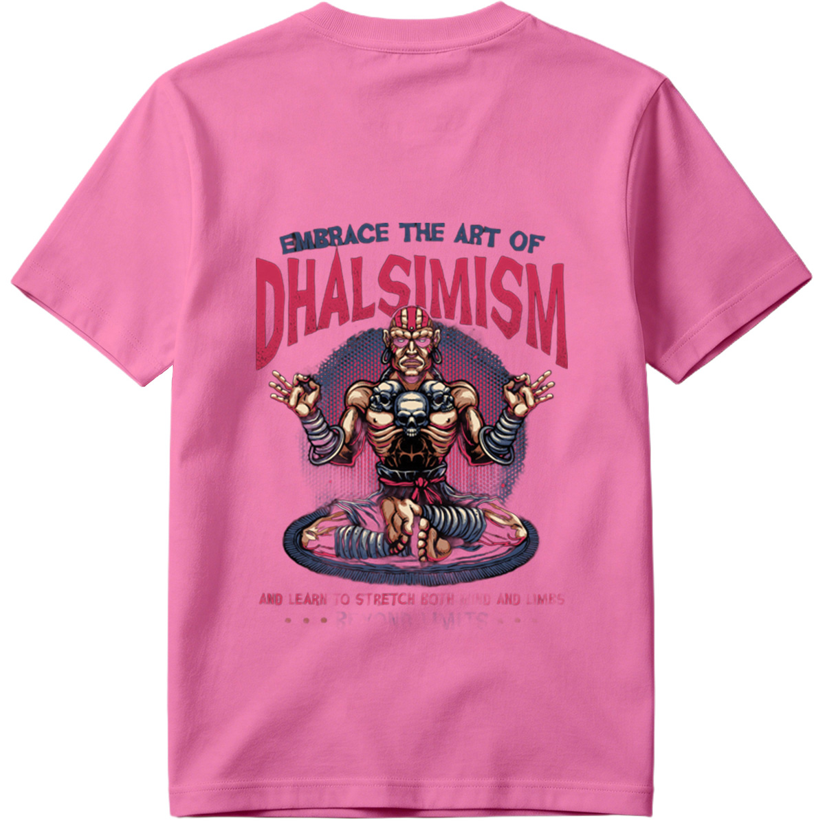 **Dhalsim - Embrace the Art of Dhalsimism** - Tee