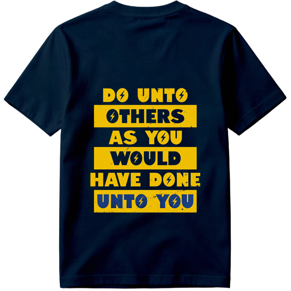 Golden Rule: Do Unto Others as You Would Have Done Unto You - Tee