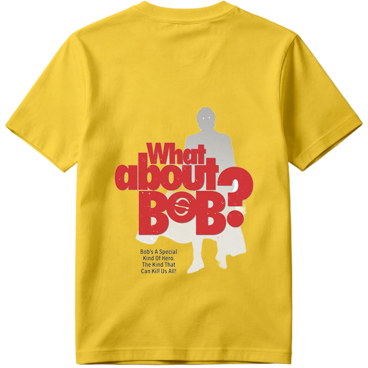 What About Bob? - Robert Reynolds & The Void - Tee
