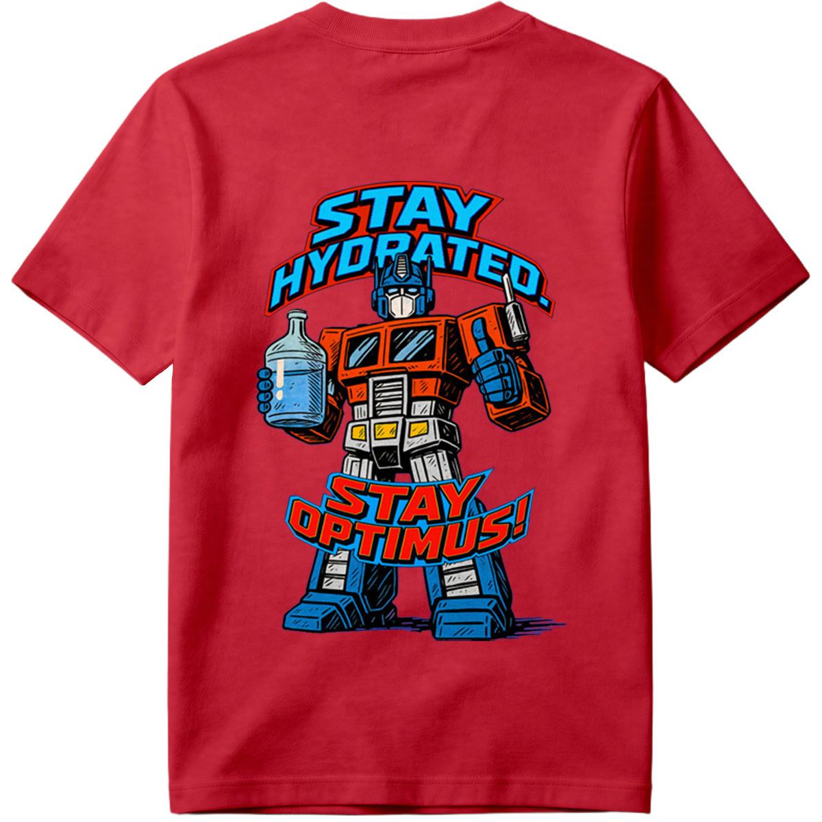 Transformers Optimus Prime Stay Hydrated Design - Tee