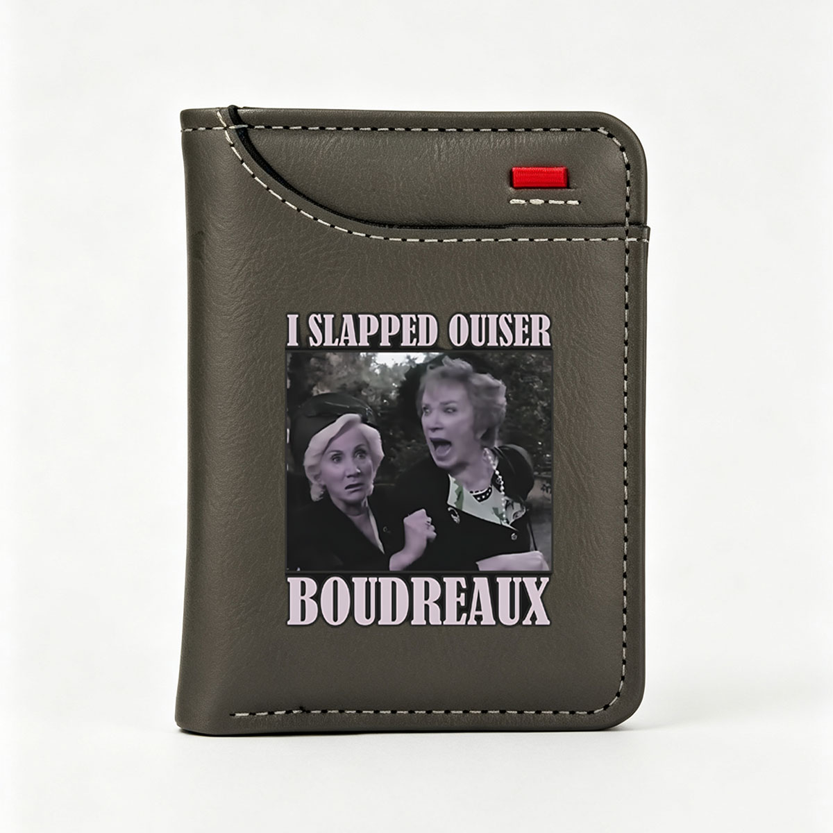 I Slapped Ouiser Boudreaux - Vertical Style Wallet