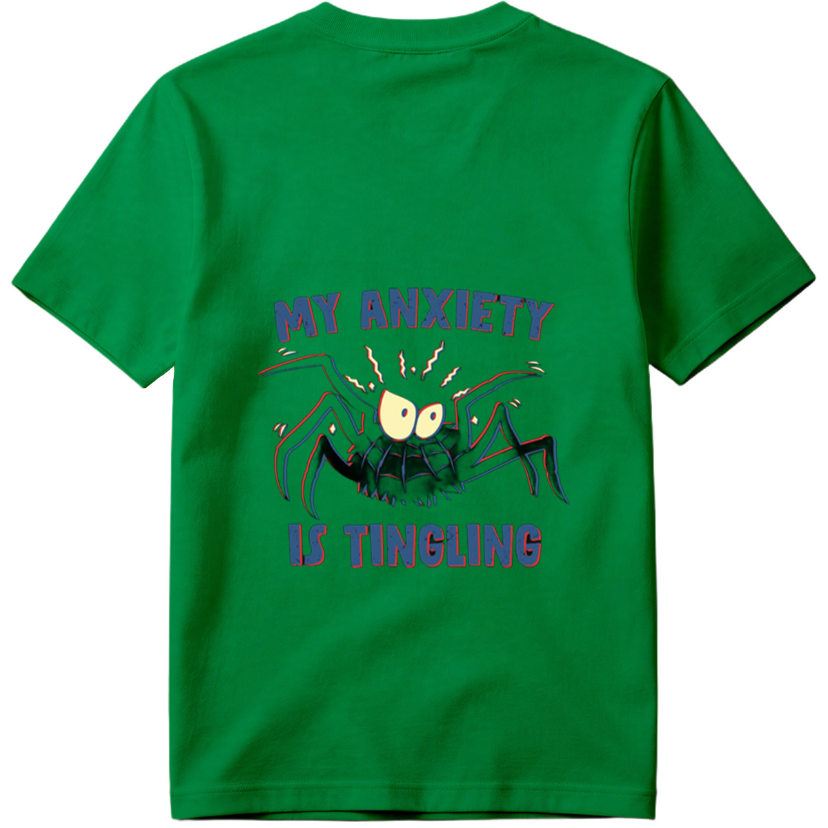 My Anxiety Is Tingling - Spider Design - Tee
