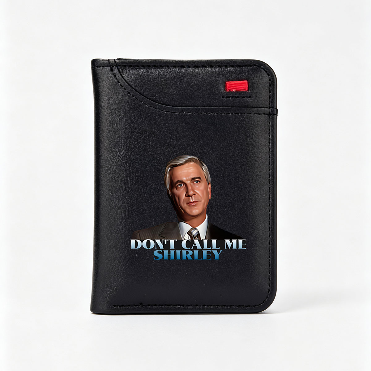Don't Call Me Shirley - John McCain Portrait - Vertical Style Wallet