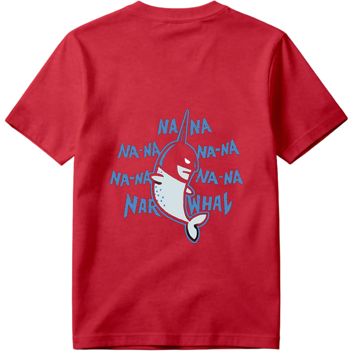 Na-Na-Na-Na-Narwhal - Tee