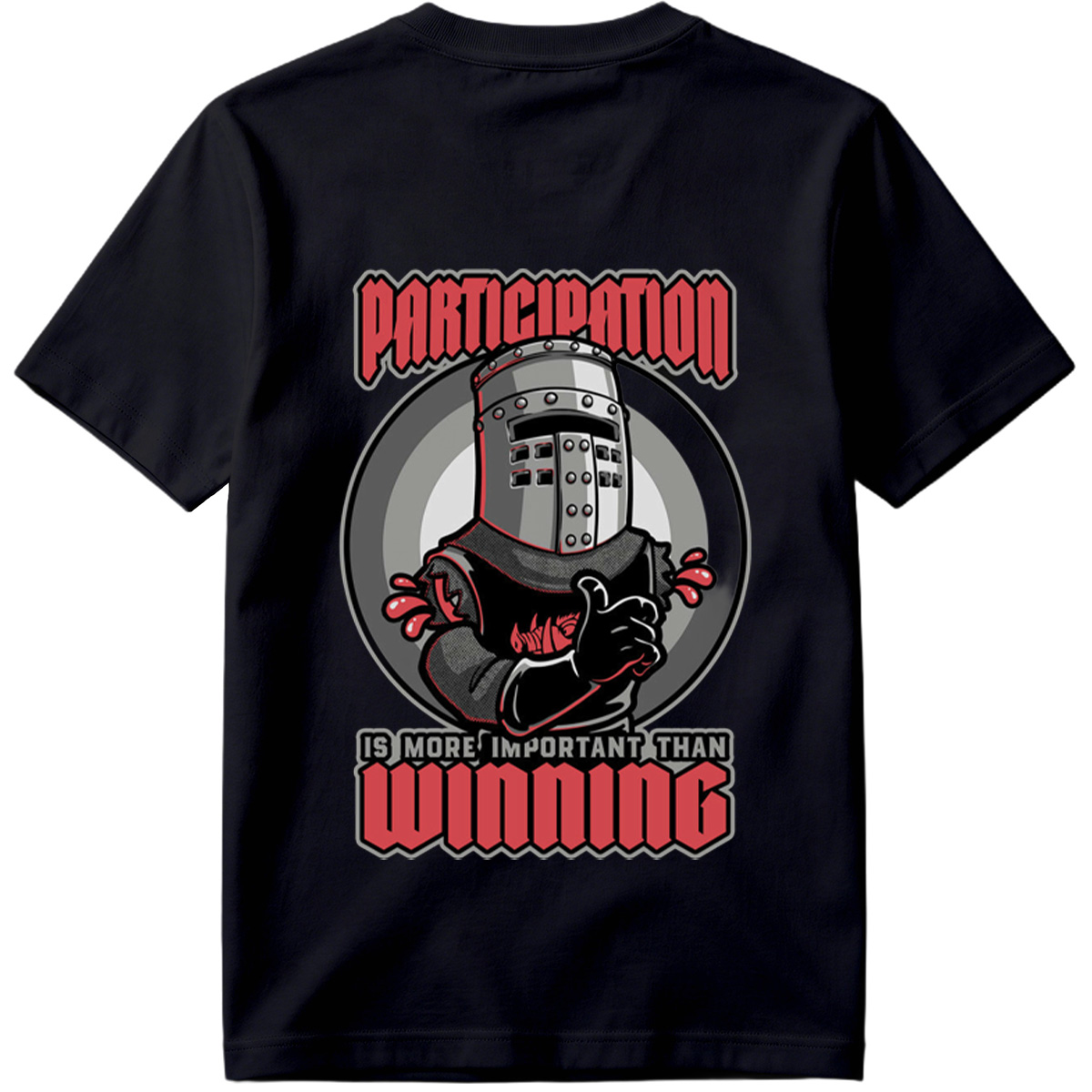 Participation is More Important Than Winning - Knight Mascot Design - Tee