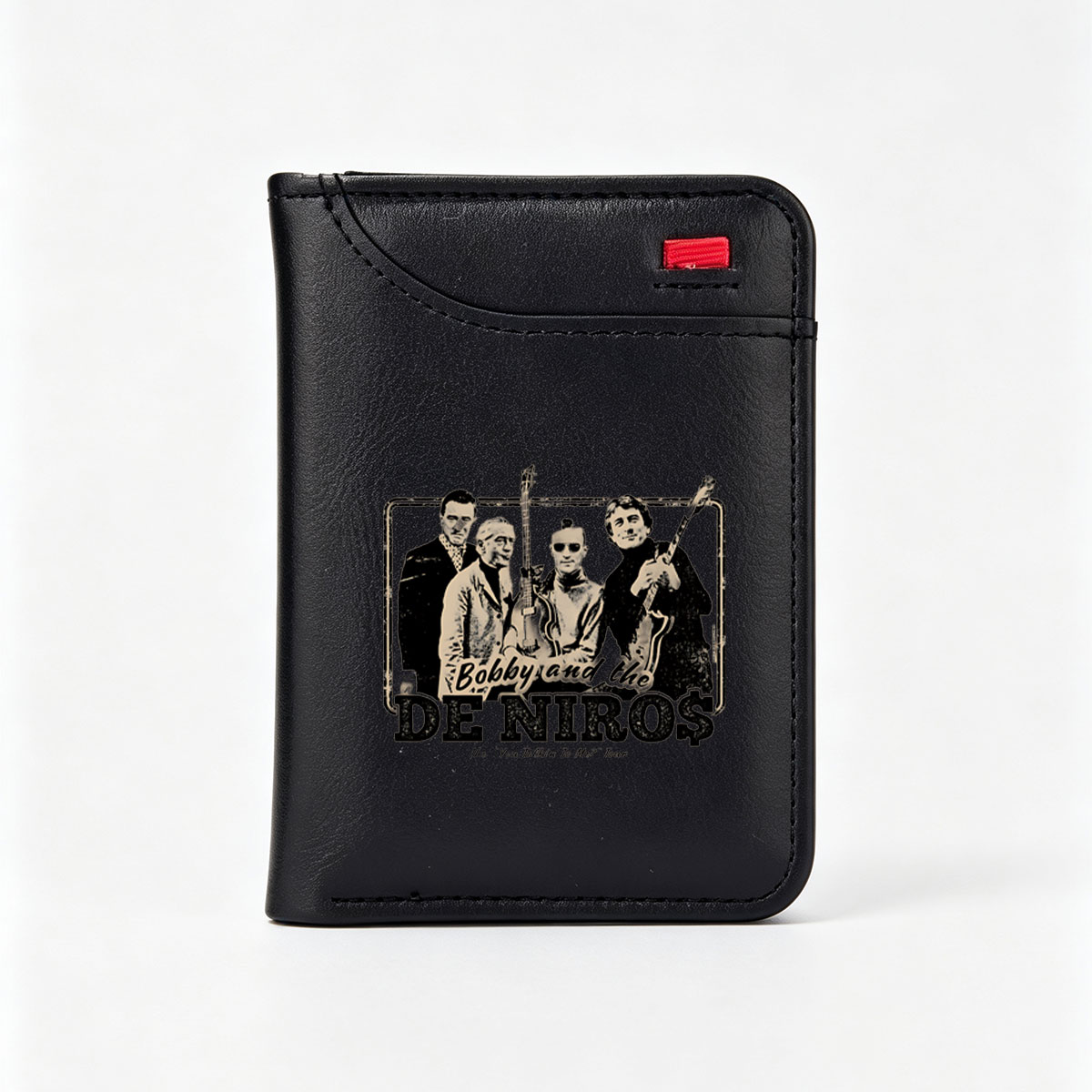 Bobby and the De Niro's Band Featuring Robert De Niro, James Gandolfini, Al Pacino, and Harvey Keitel - Vertical Style Wallet