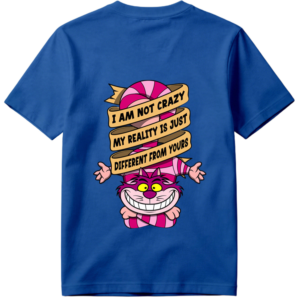 Cheshire Cat from Alice in Wonderland with Quote 