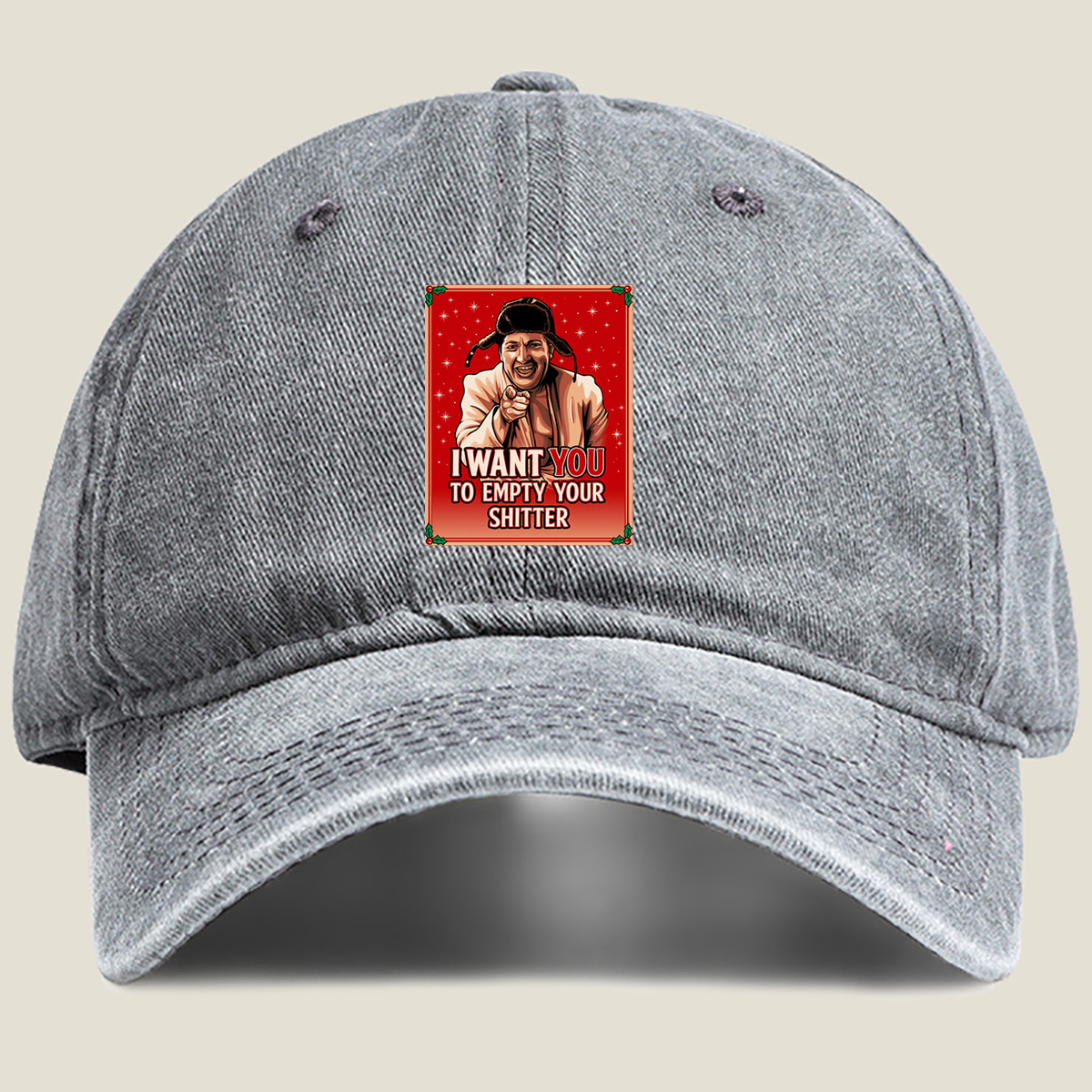 I Want You to Empty Your Shitter - Russian Christmas Poster Parody - Washed Denim - Baseball Cap