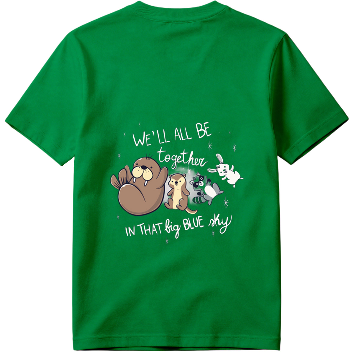 We'll All Be Together in That Big Blue Sky - Otter, Raccoon, Rabbit, and Marmot - Tee
