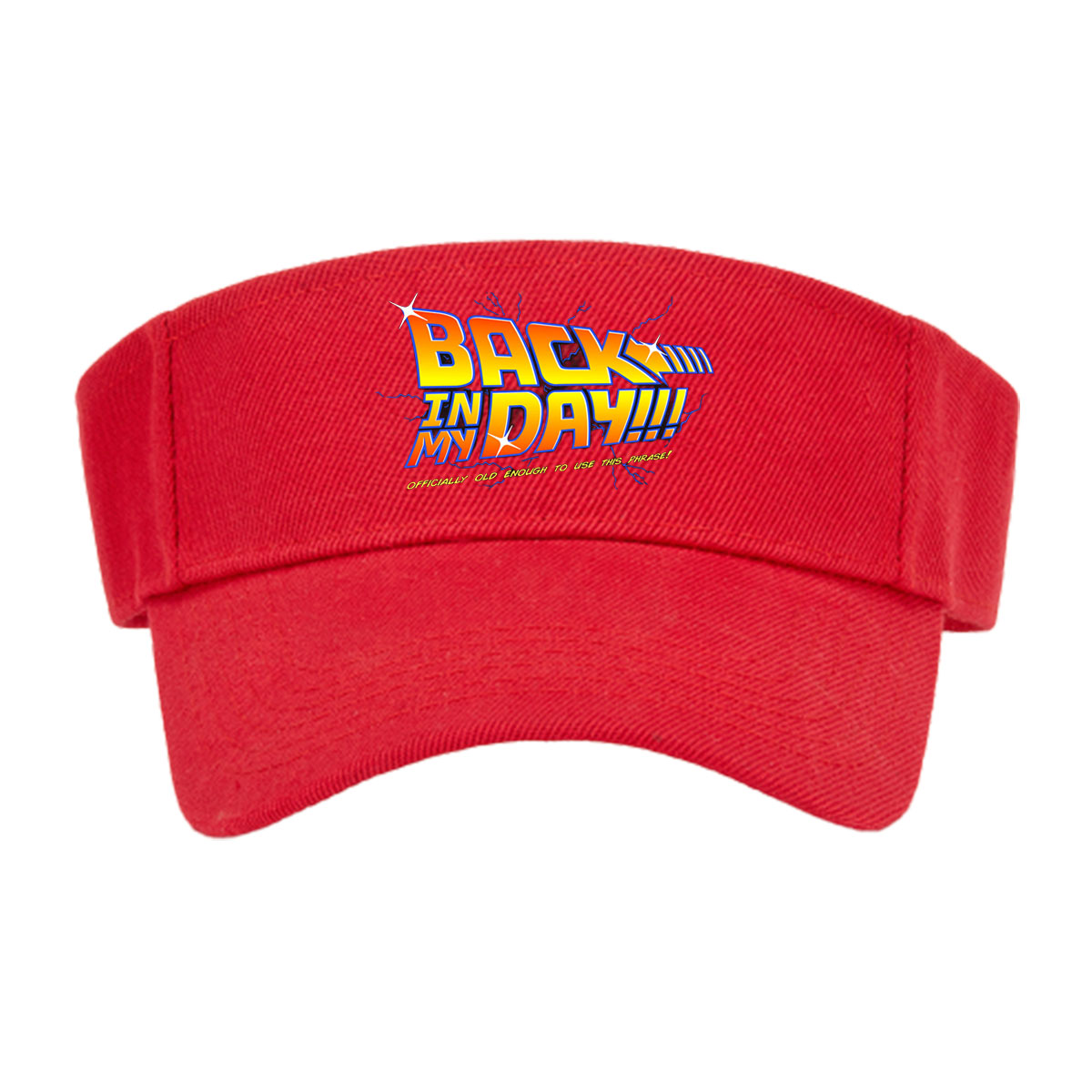 Back in My Day: Officially Old Enough to Use This Phrase! -  Visor cap
