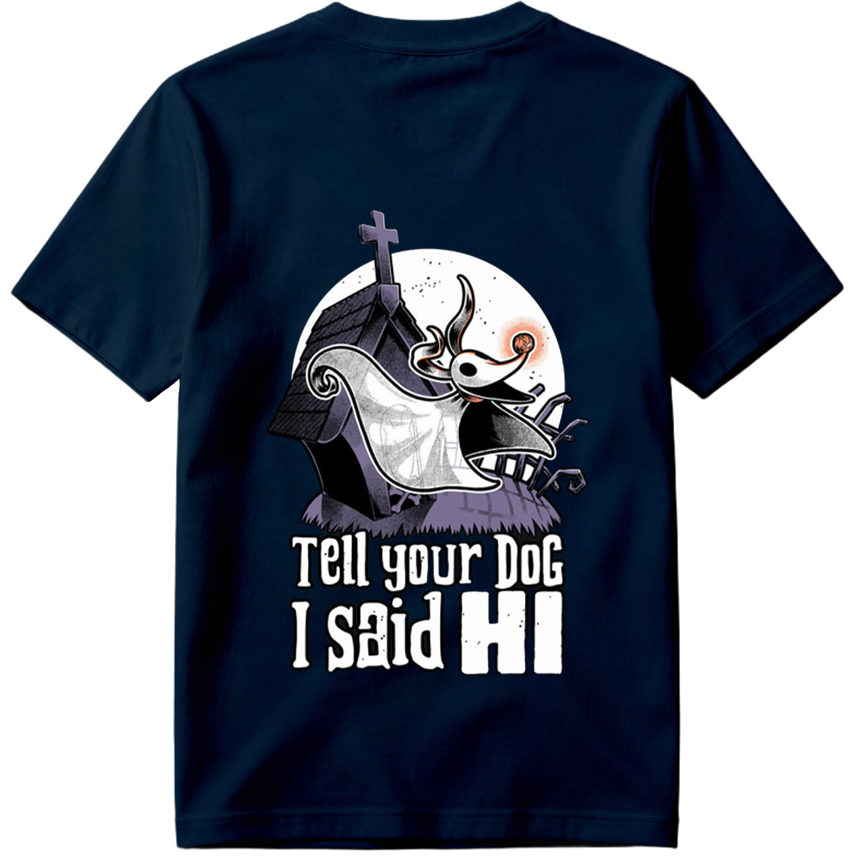 The Nightmare Before Christmas Jack Skellington Tell Your Dog I Said Hi - Tee