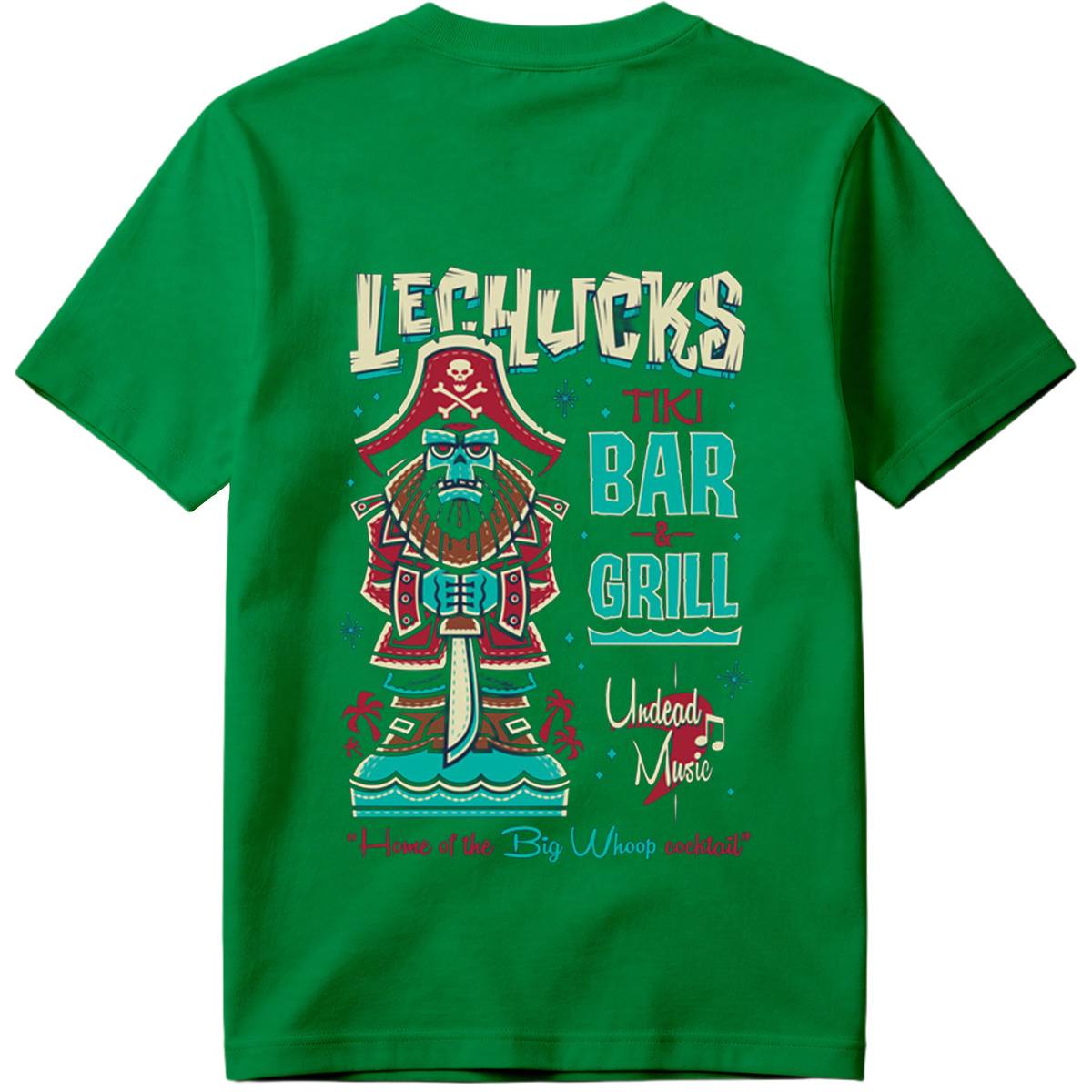LeChuck's Tiki Bar & Grill: Home of the Big Whoop Cocktail - Tee