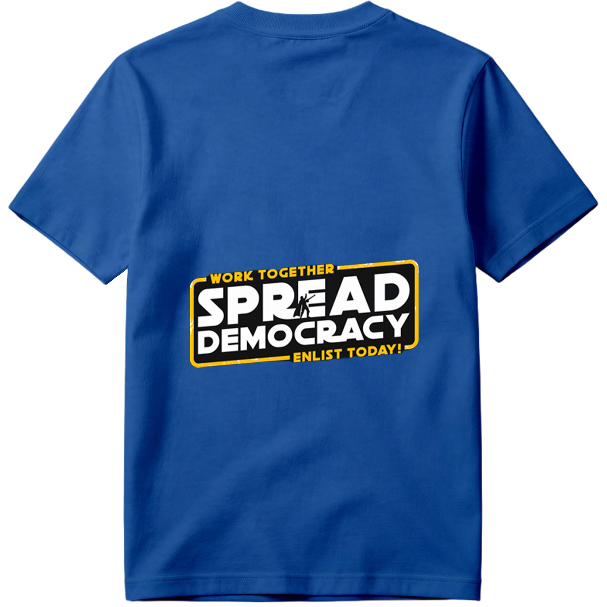 Star Wars: Spread Democracy – Enlist Today! - Tee