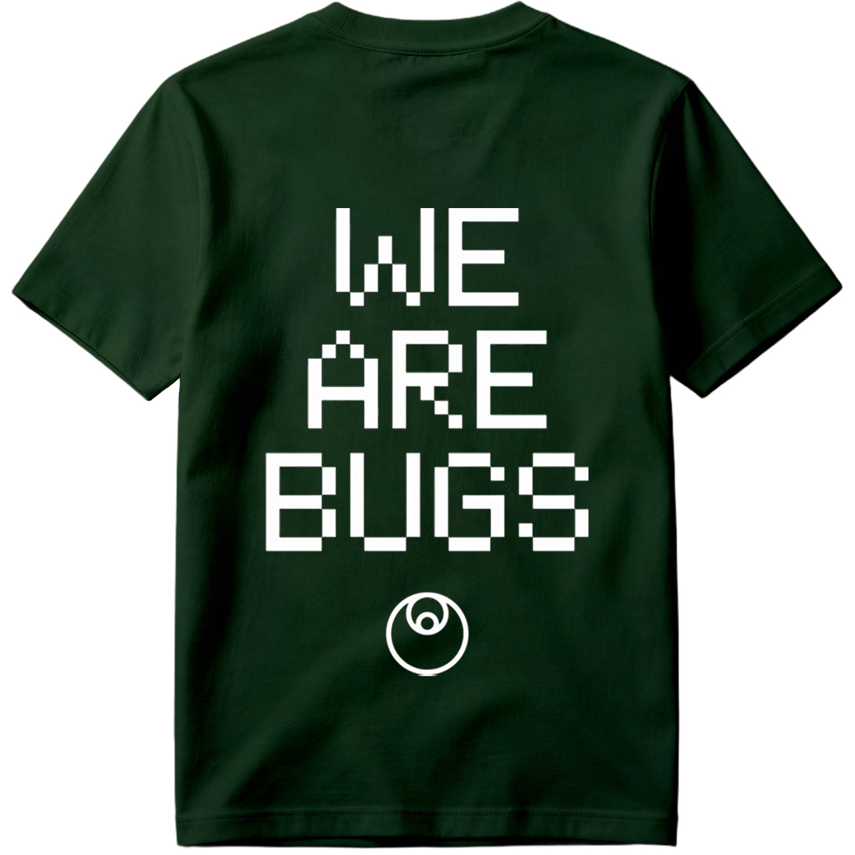 WE ARE BUGS - Tee