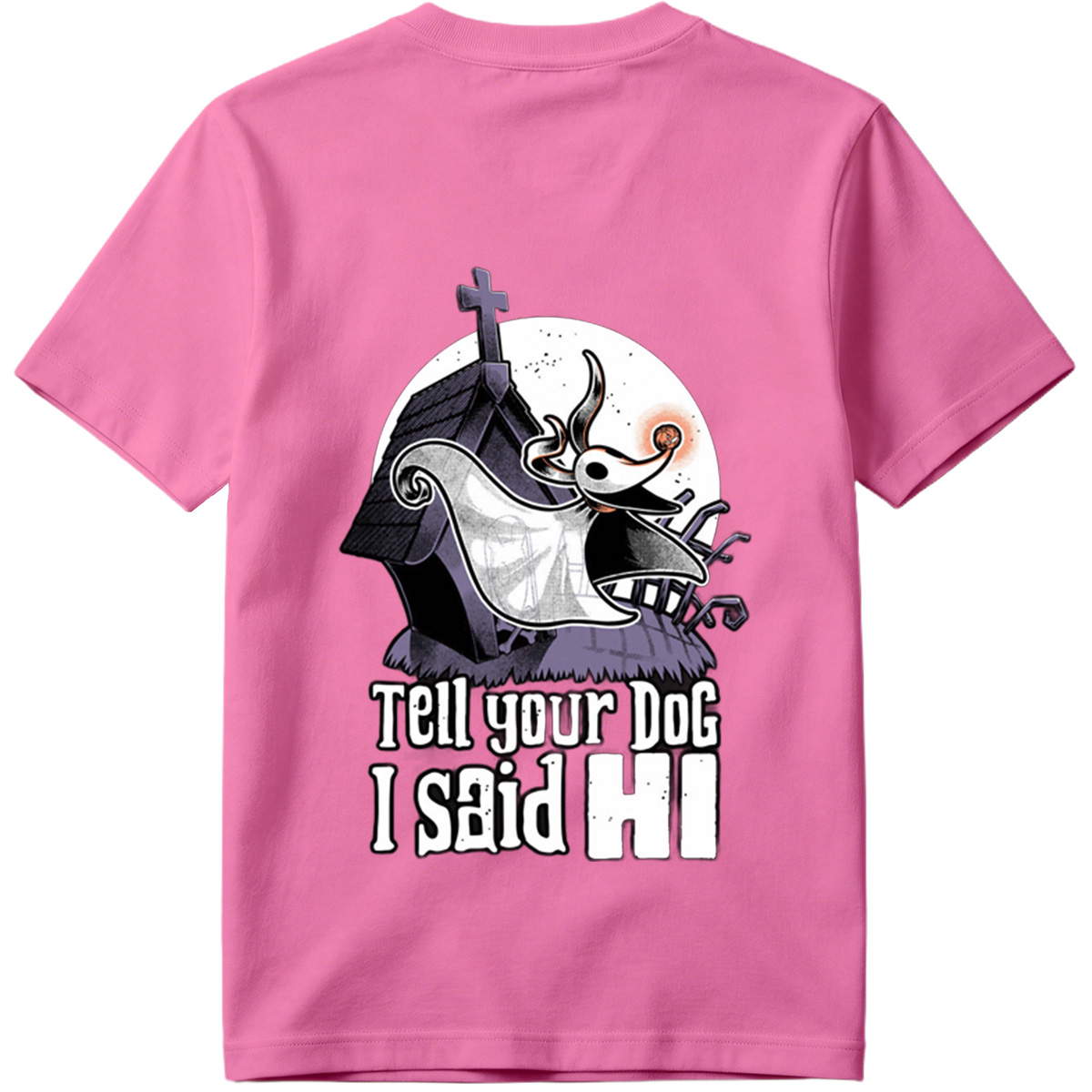 The Nightmare Before Christmas Jack Skellington Tell Your Dog I Said Hi - Tee