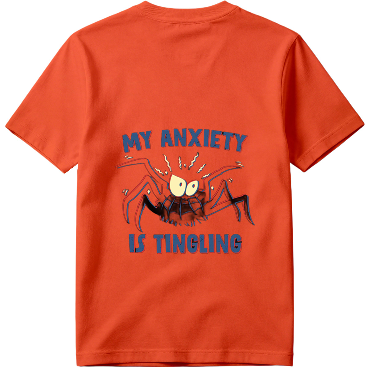 My Anxiety Is Tingling - Spider Design - Tee