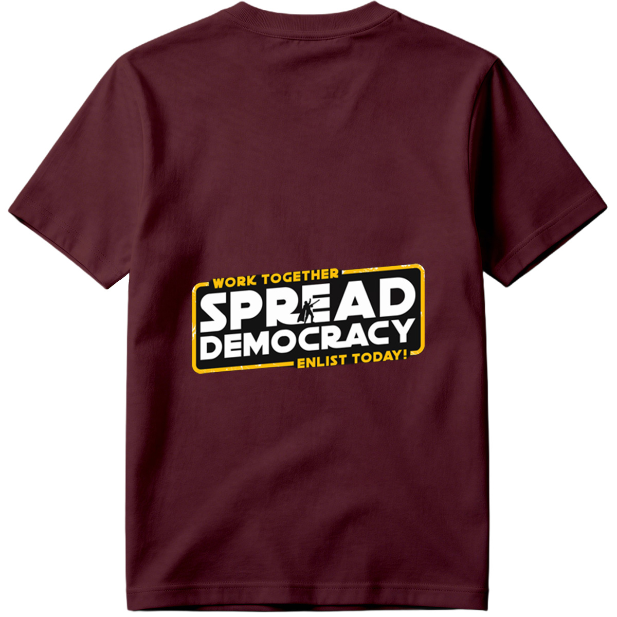 Star Wars: Spread Democracy – Enlist Today! - Tee