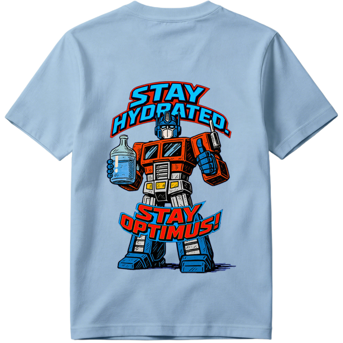 Transformers Optimus Prime Stay Hydrated Design - Tee