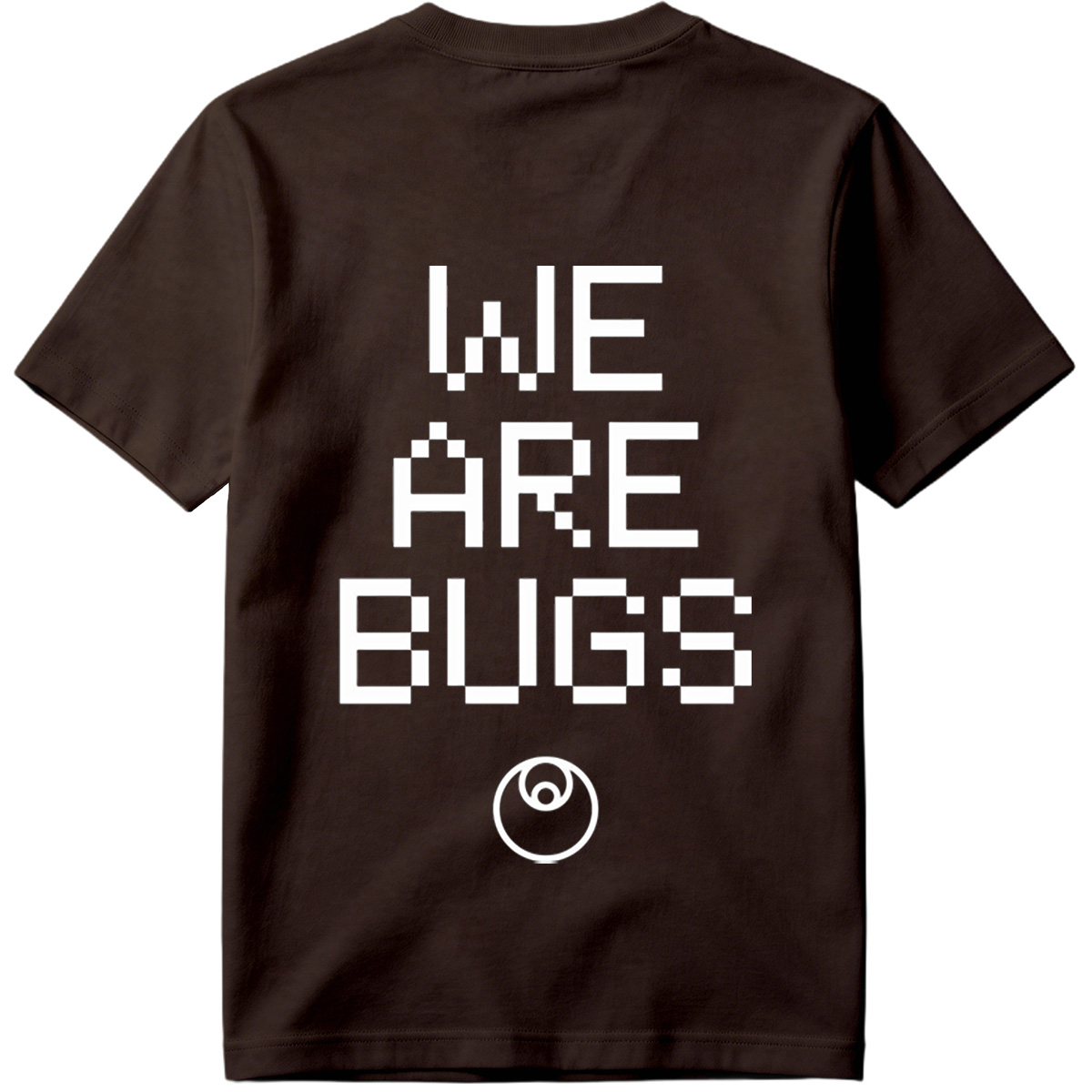 WE ARE BUGS - Tee