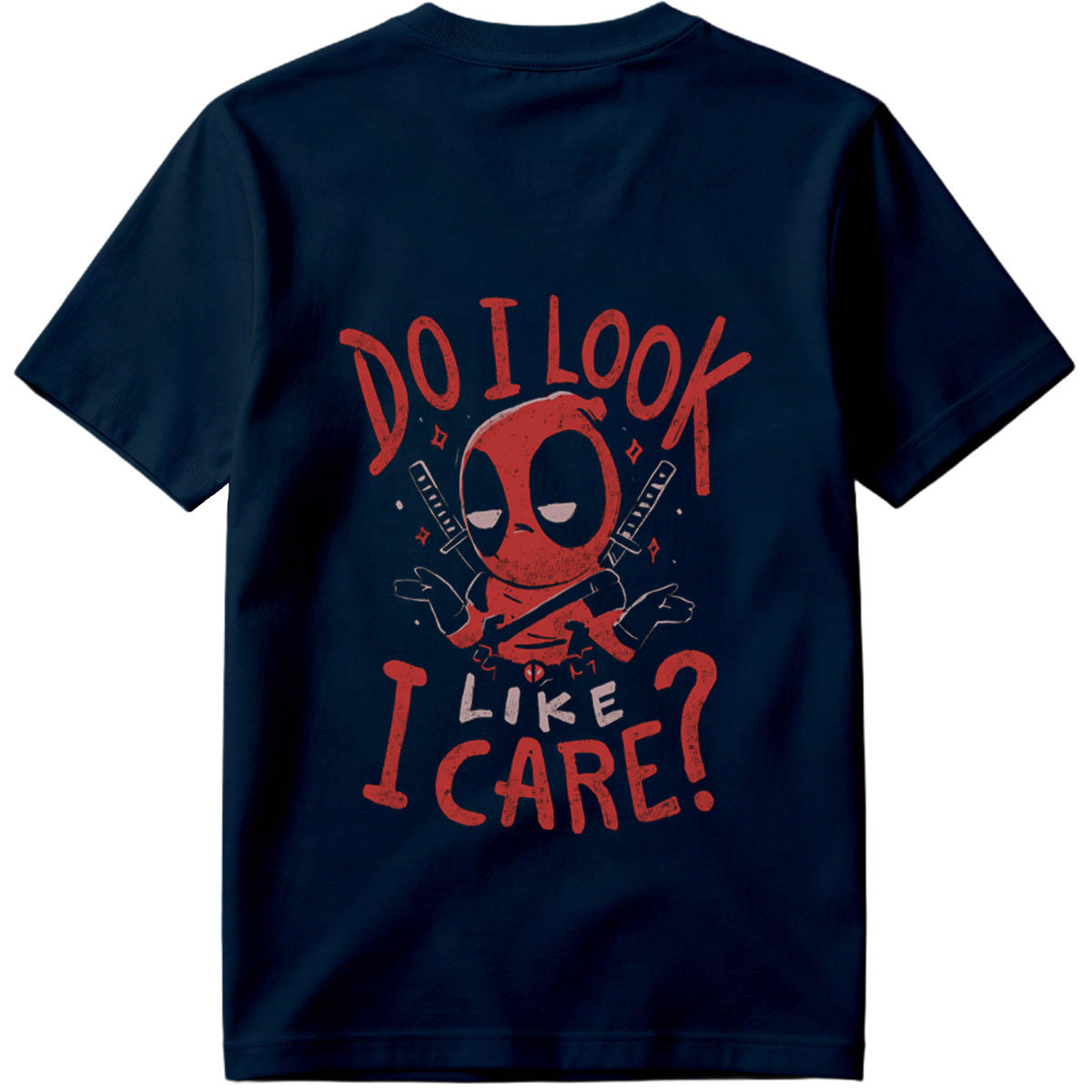 Deadpool: Do I Look Like I Care? - Tee