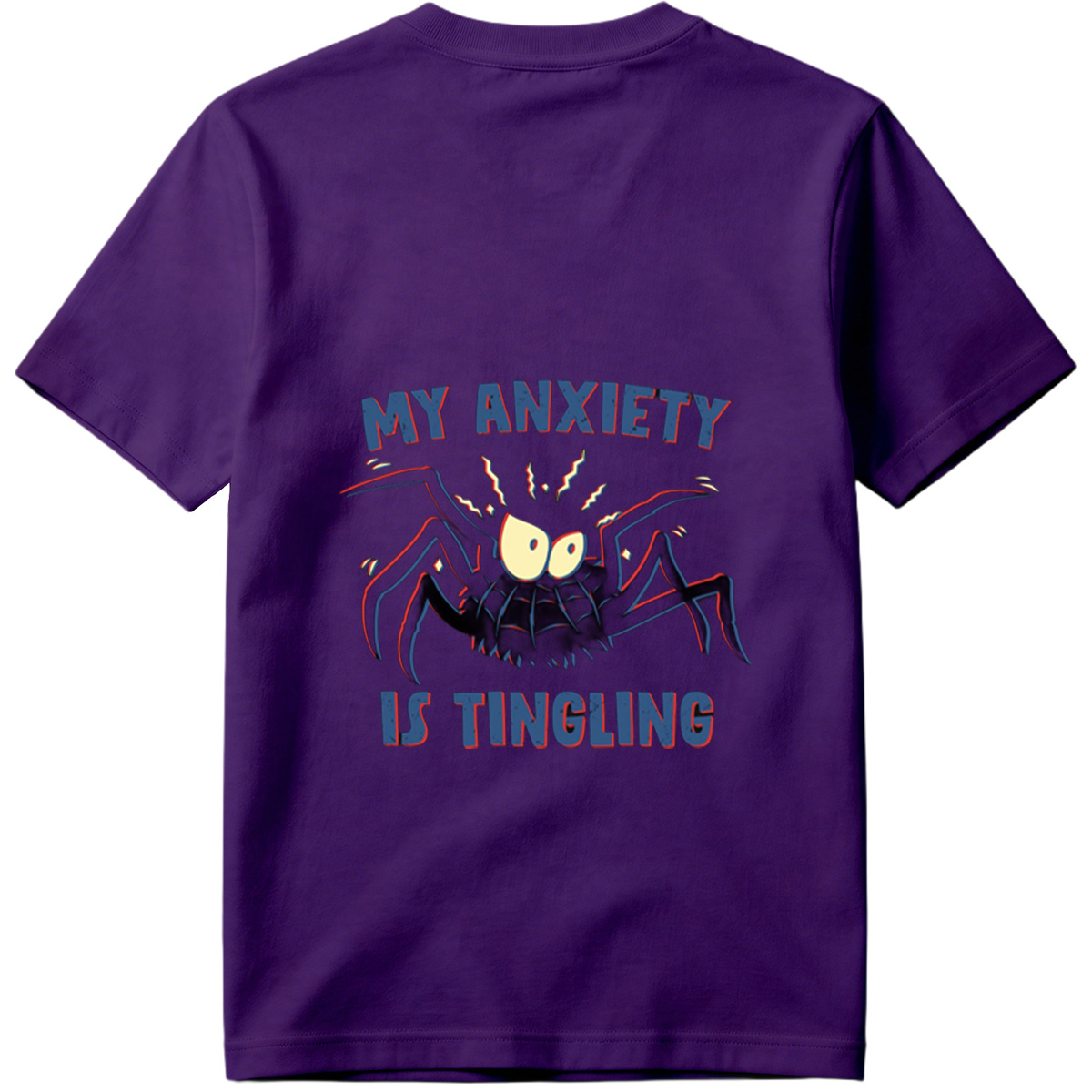 My Anxiety Is Tingling - Spider Design - Tee