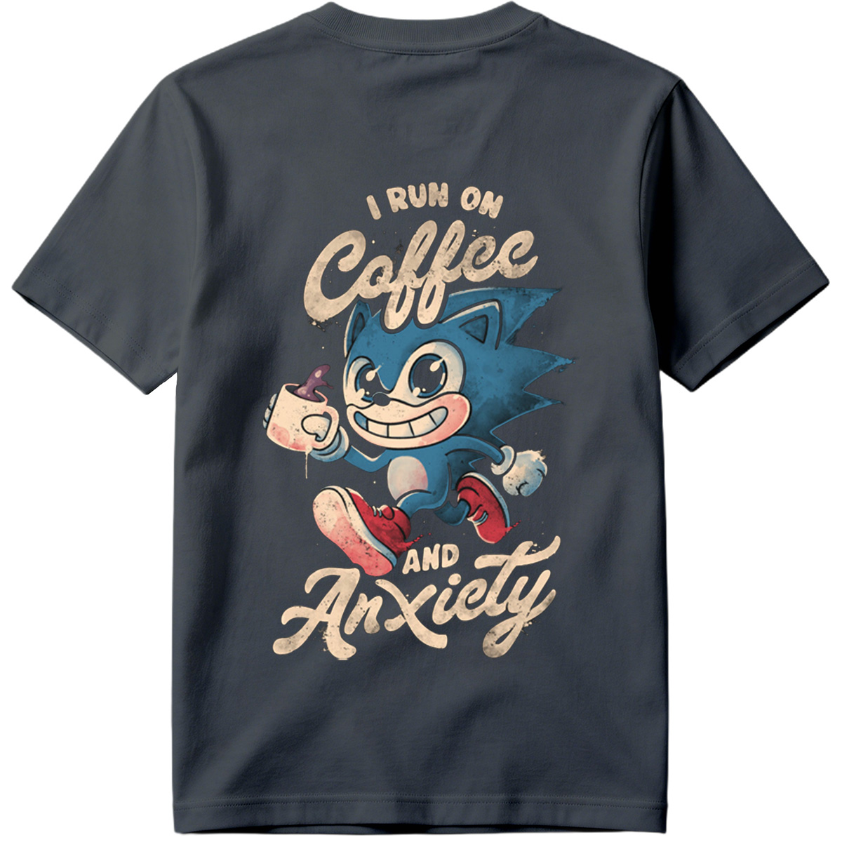 Sonic the Hedgehog: I Run on Coffee and Anxiety - Tee