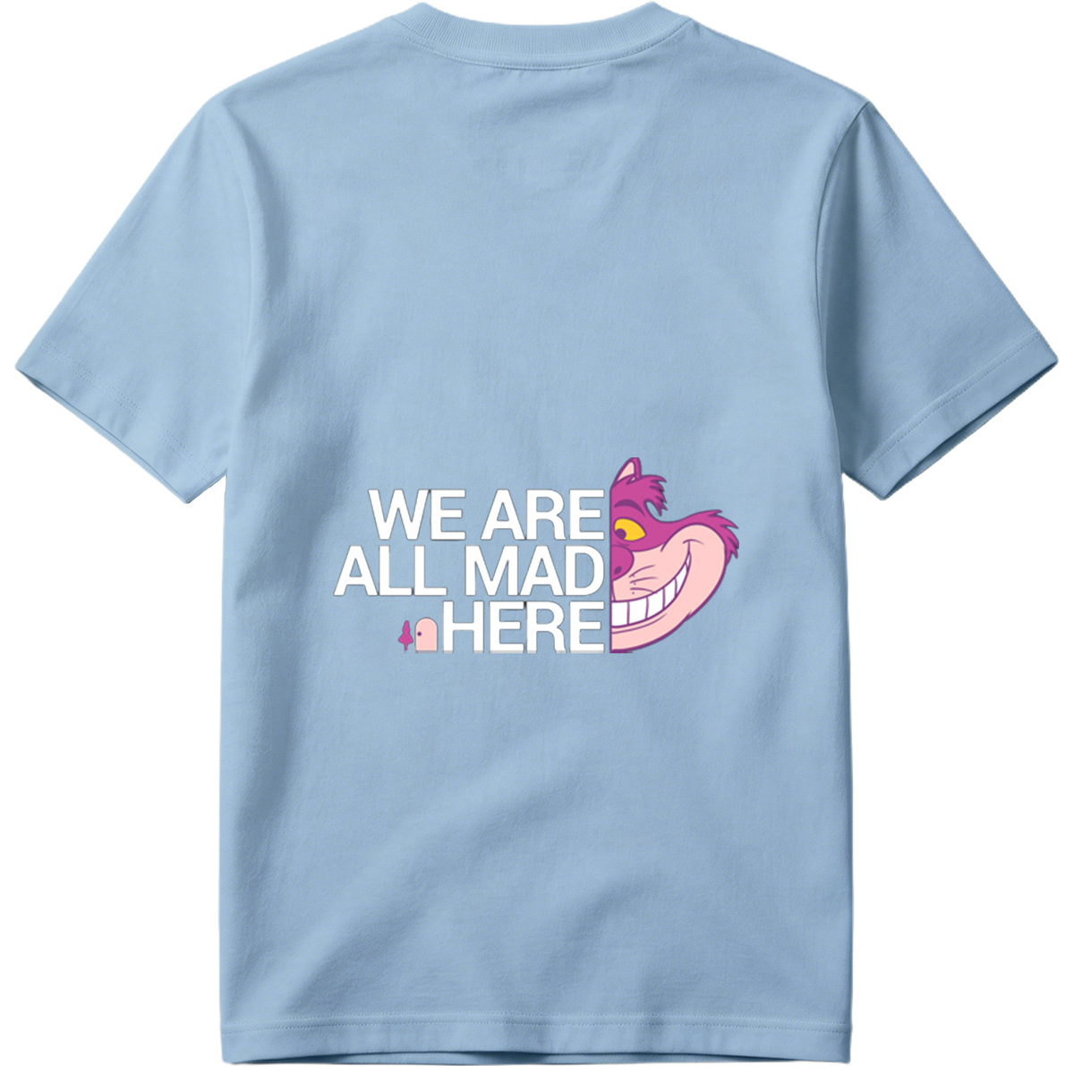 Alice in Wonderland - Cheshire Cat: We Are All Mad Here - Tee
