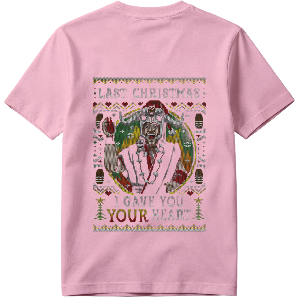 Last Christmas: I Gave You Your Heart - Grinch Ugly Sweater Design - Tee
