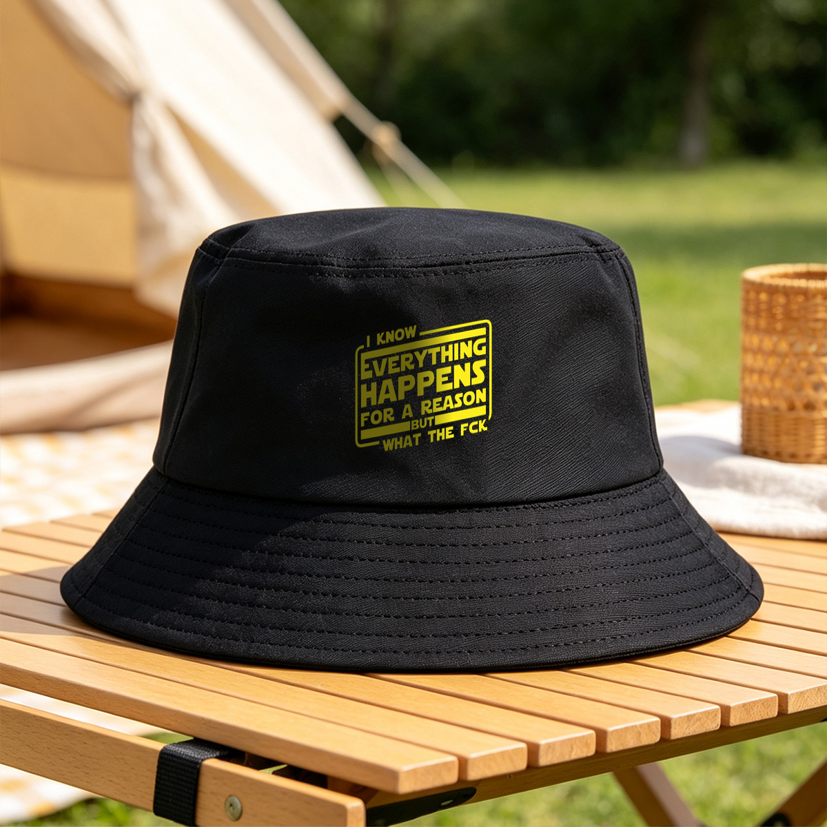 I Know Everything Happens for a Reason But What the FCK - Fisherman's Hat