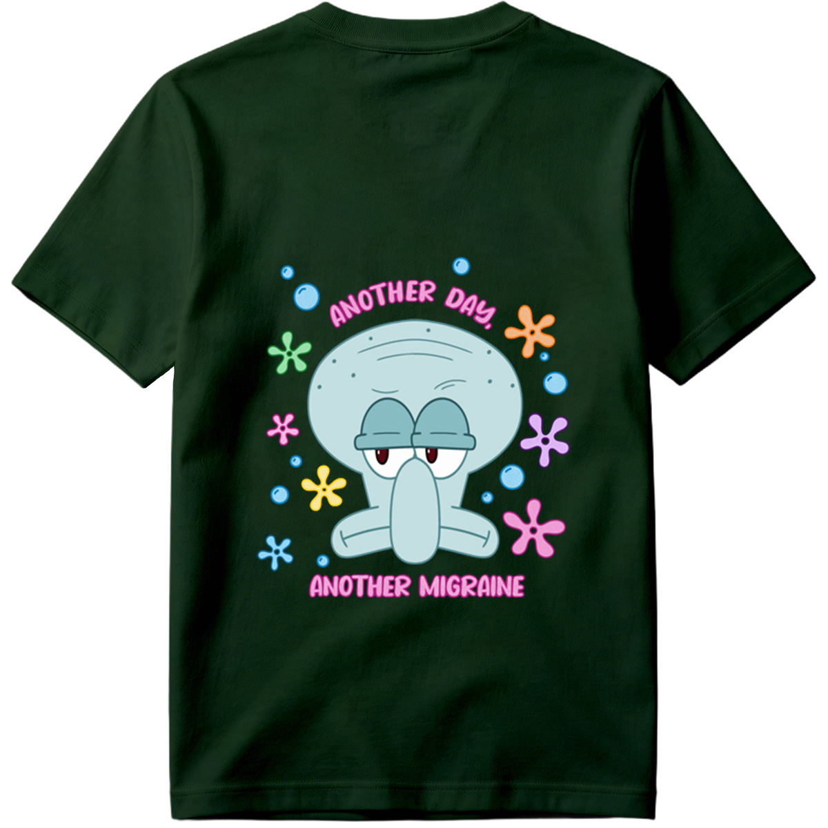 Squidward Another Day Another Migraine - Tee