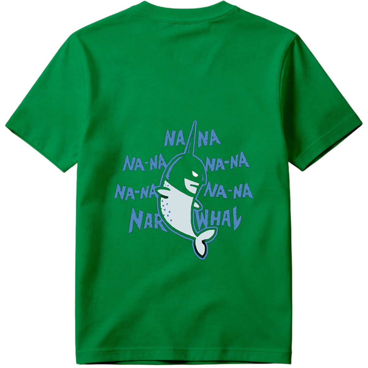 Na-Na-Na-Na-Narwhal - Tee