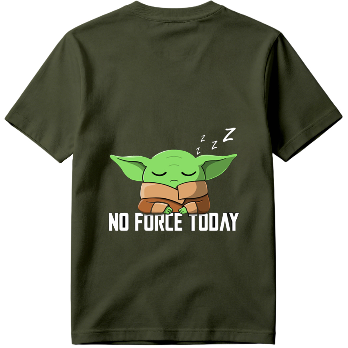 Baby Yoda Sleeping No Force Today - Tee