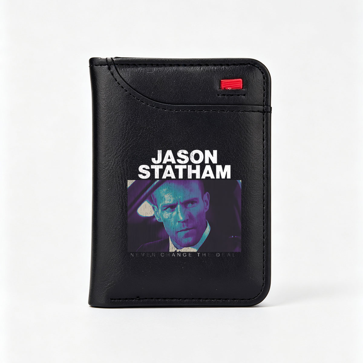 Jason Statham - Never Change The Deal - Vertical Style Wallet