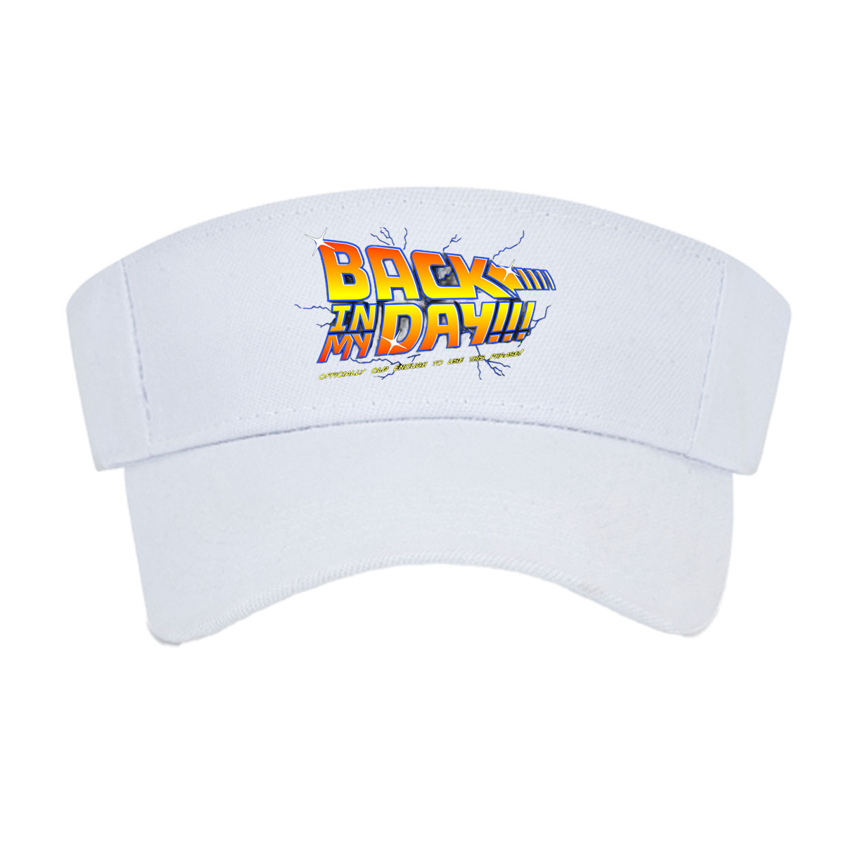 Back in My Day: Officially Old Enough to Use This Phrase! -  Visor cap