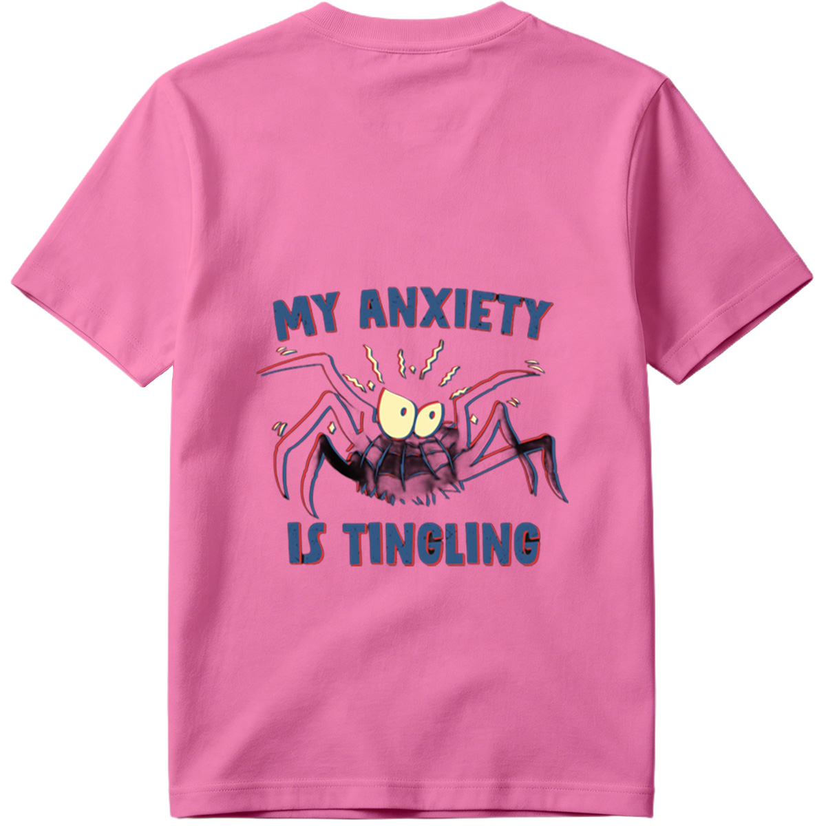 My Anxiety Is Tingling - Spider Design - Tee