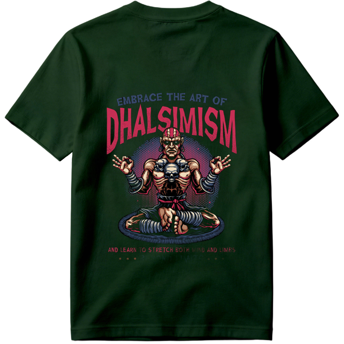 **Dhalsim - Embrace the Art of Dhalsimism** - Tee