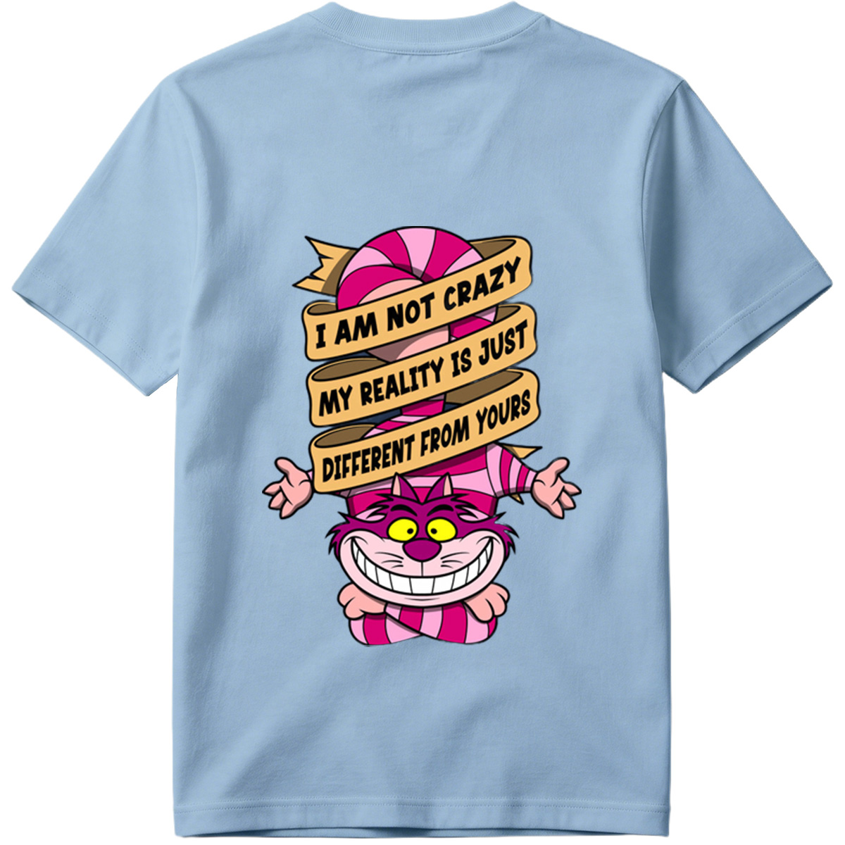 Cheshire Cat from Alice in Wonderland with Quote 