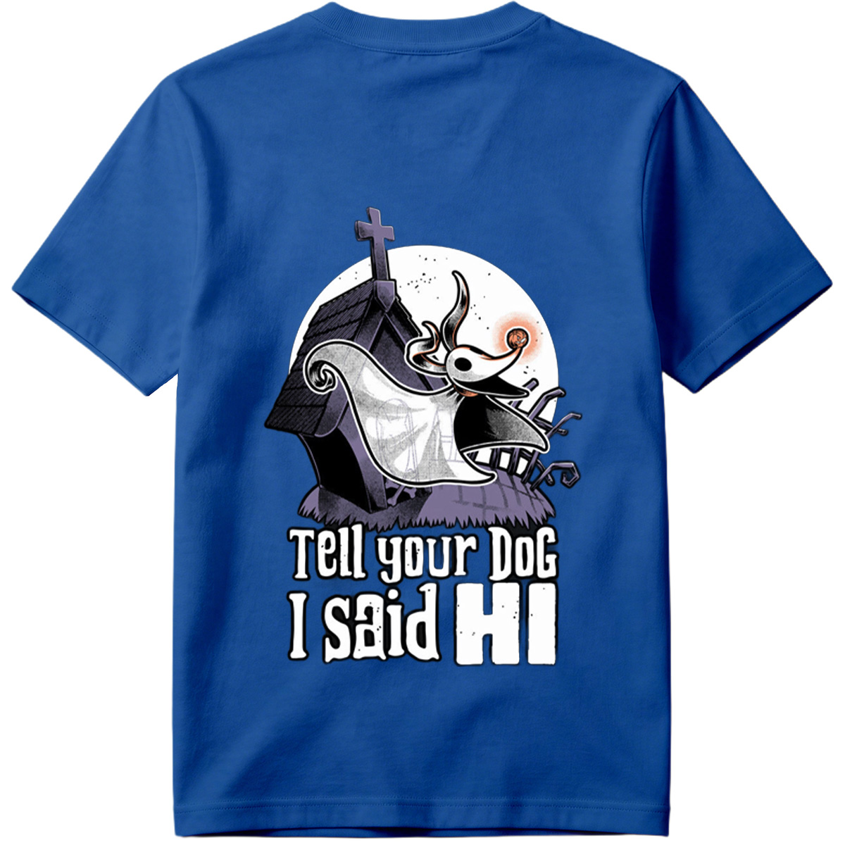 The Nightmare Before Christmas Jack Skellington Tell Your Dog I Said Hi - Tee