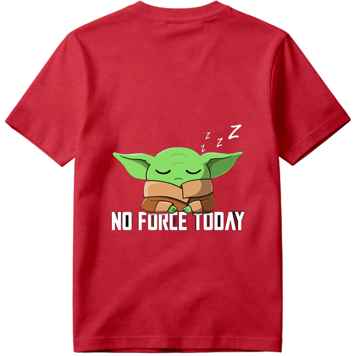 Baby Yoda Sleeping - No Force Today - Tee