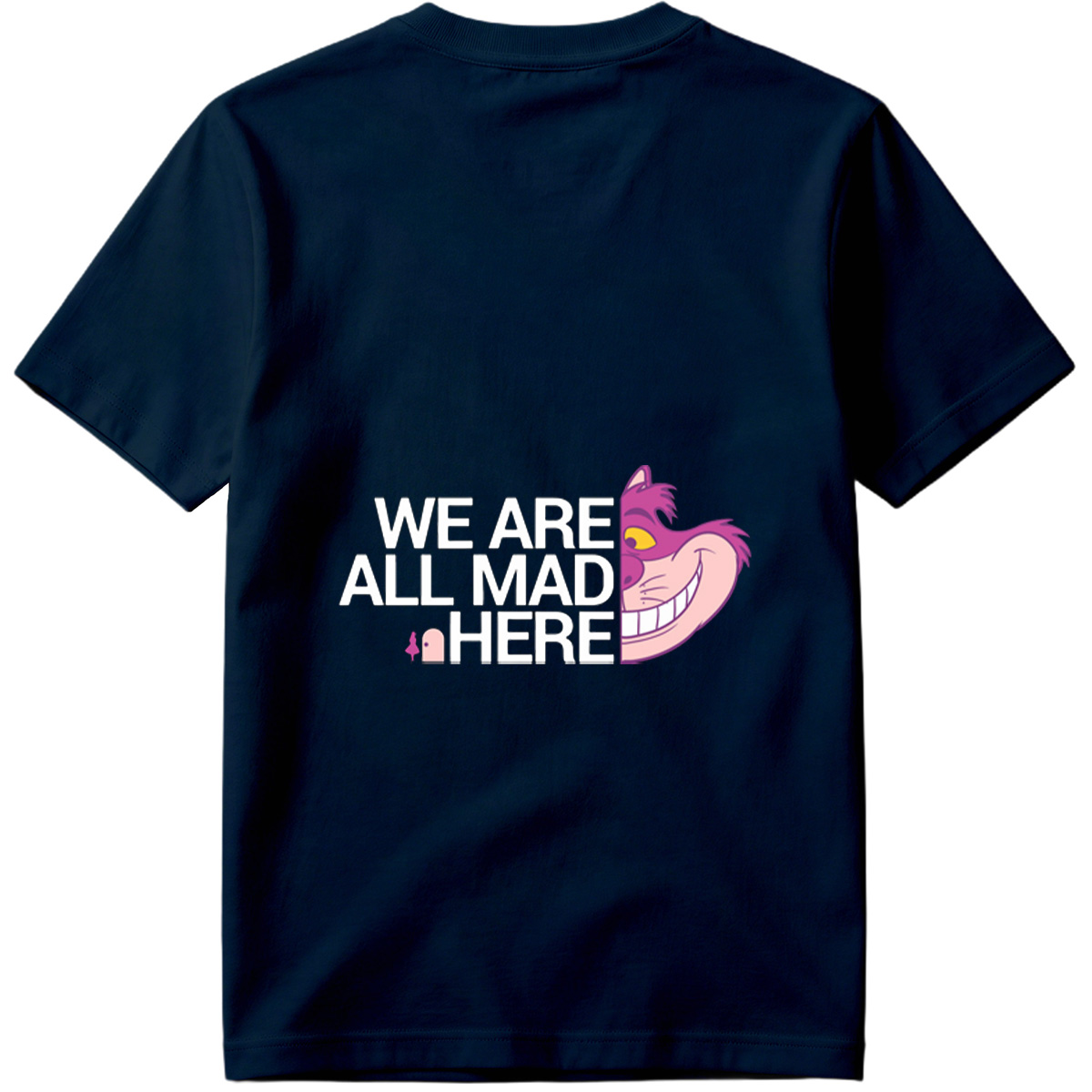 Alice in Wonderland - Cheshire Cat: We Are All Mad Here - Tee