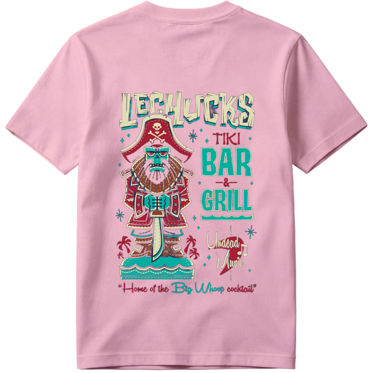 LeChuck's Tiki Bar & Grill: Home of the Big Whoop Cocktail - Tee