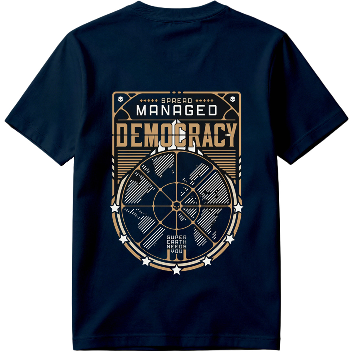 Managed Democracy: Super Earth Needs You - Tee