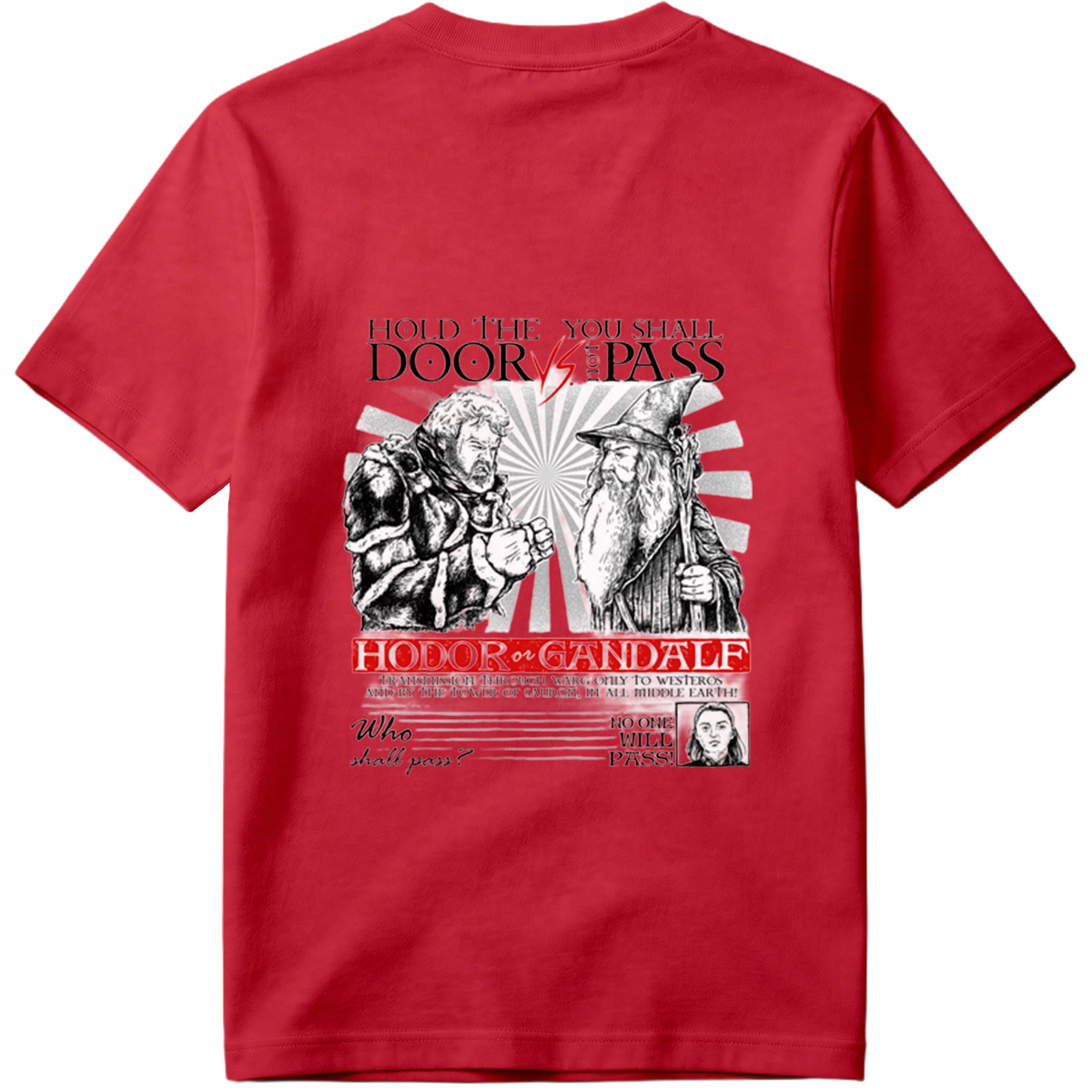 Hodor vs Gandalf: Who Shall Pass? - Tee