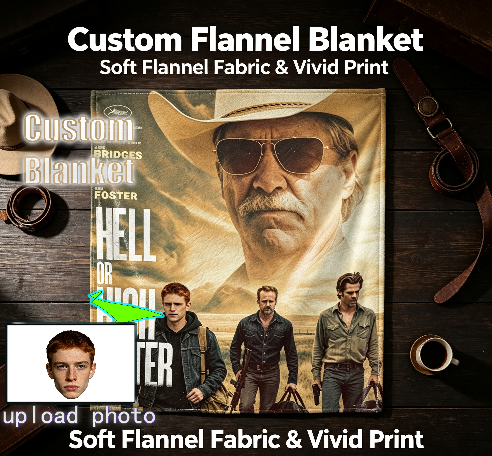 Custom Face Blanket Hell or High Water Movie Poster Flannel Blanket Perfect for Couch Watching and Movie Nights Ideal Gift for Fans of Western Films and Chris Pine