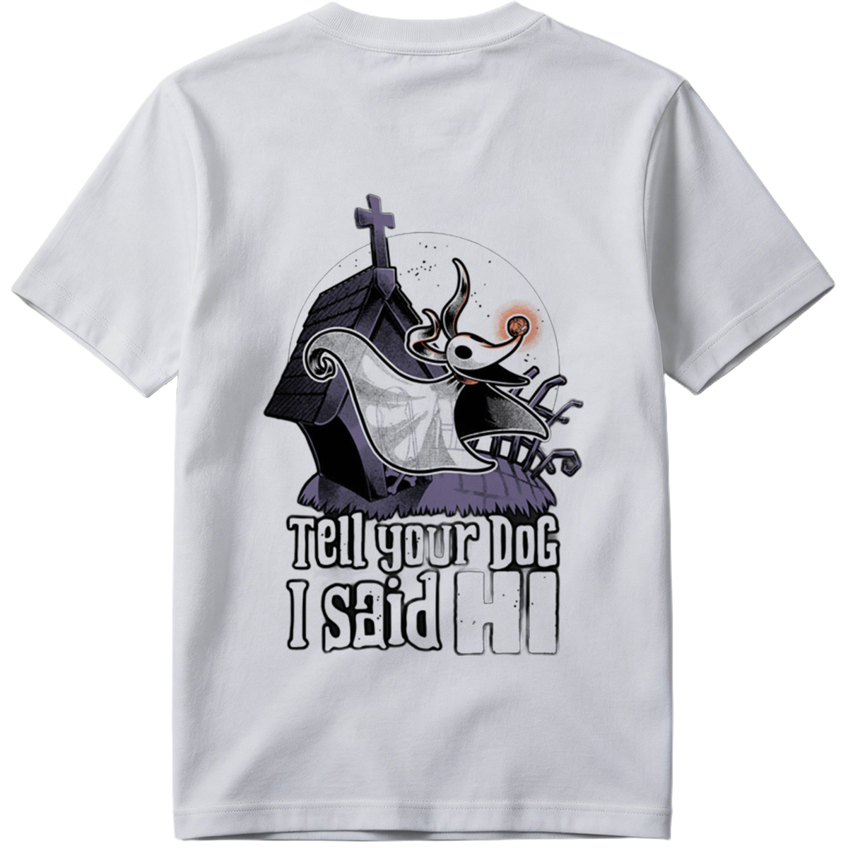 The Nightmare Before Christmas Jack Skellington Tell Your Dog I Said Hi - Tee